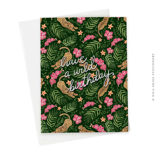 Have a Wild Birthday Greeting Card