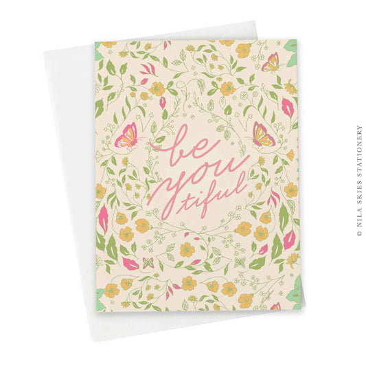 Be-You-Tiful Encouragement Greeting Card