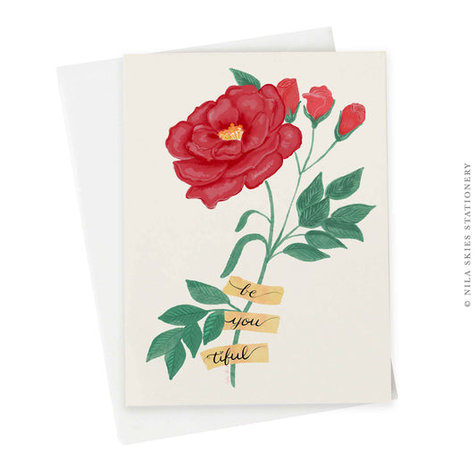 Be-You-Tiful Rose Greeting Card