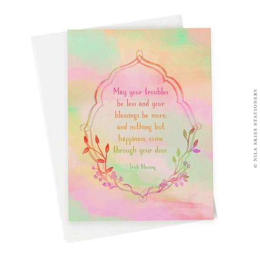 "May Your Troubles be Less" Greeting Card