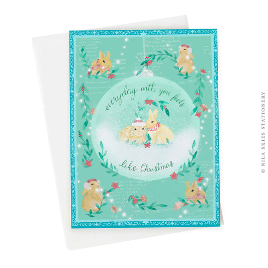 "Everyday with You Feels like Christmas" Greeting Card