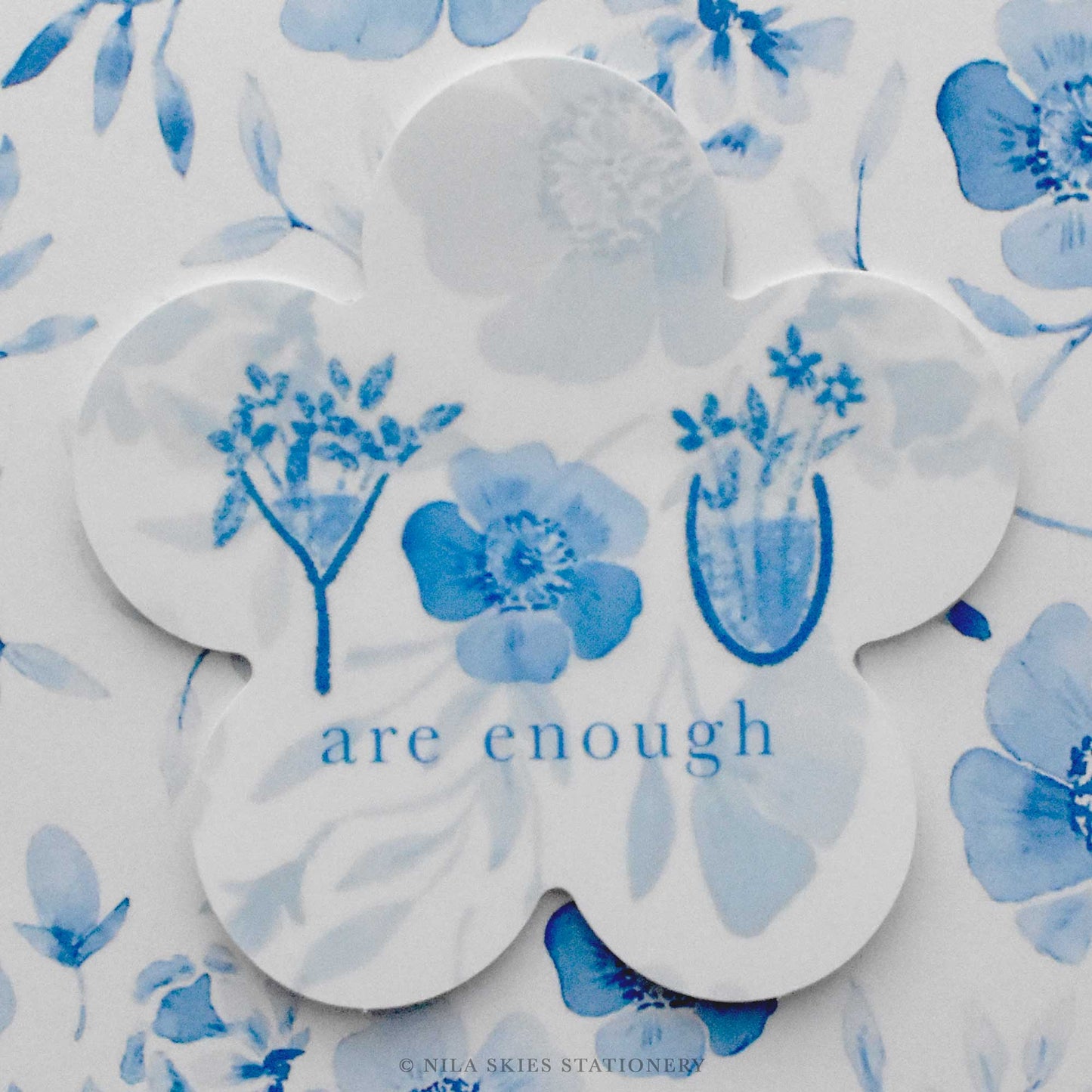 You are Enough - Sticker Card